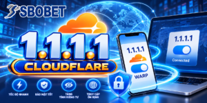 Giao diện ứng dụng 1.1.1.1 Cloudflare trên điện thoại và máy tính