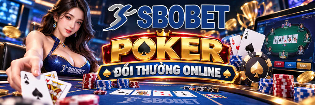Poker đổi thưởng online tại Sbobet